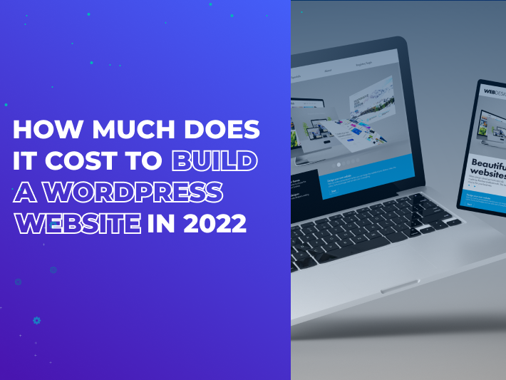 Cost Of A Custom WordPress Website Understanding All Price Factors 