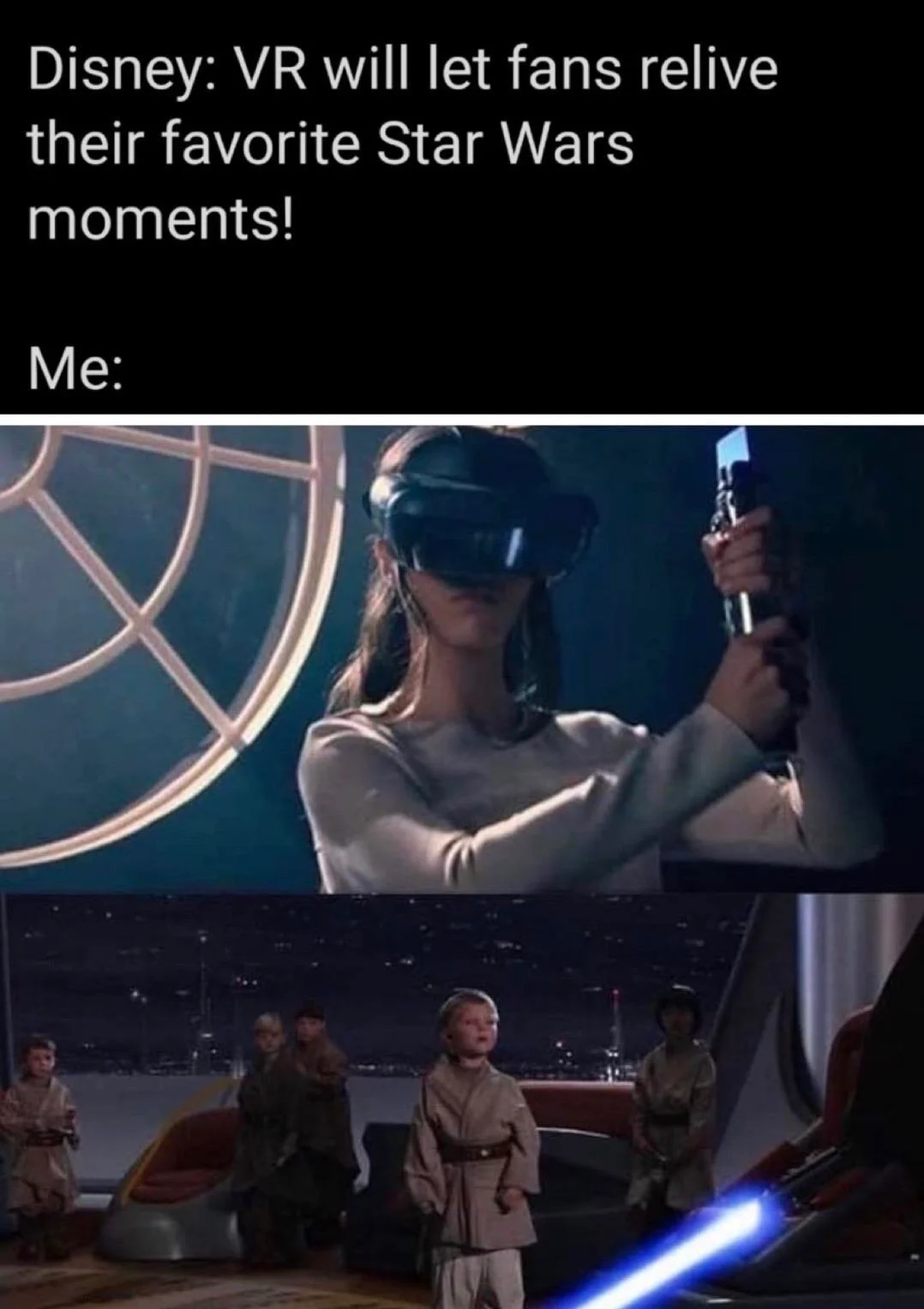 Star Wars best moment mem about VR