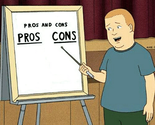 Pros and Cons