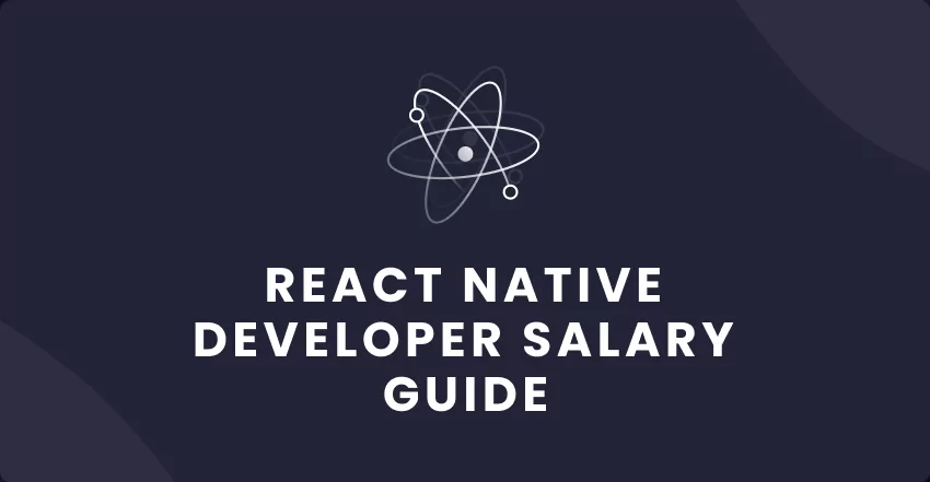 React Native Developer Salary – Real Price for Top Engineers | ProCoders