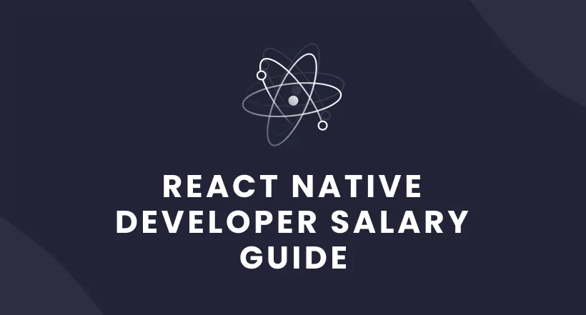 React Native Developer Salary Guide