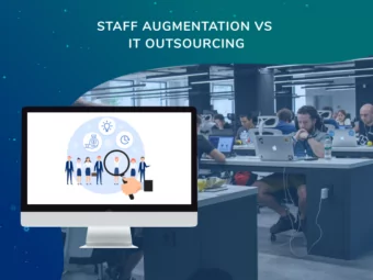 The Real Difference Between Staff Augmentation and IT Software Outsourcing