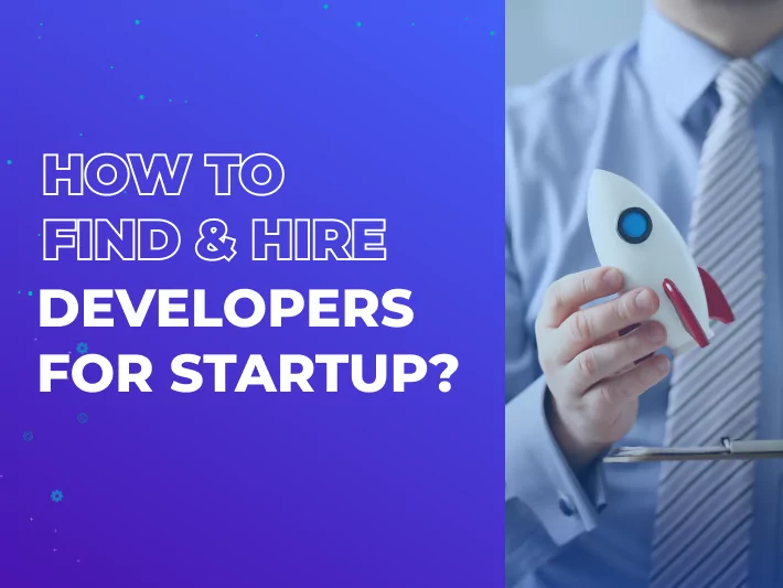 How to hire Developers for Startup article cover
