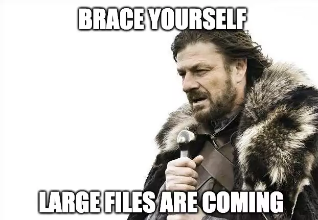 large files are coming mem