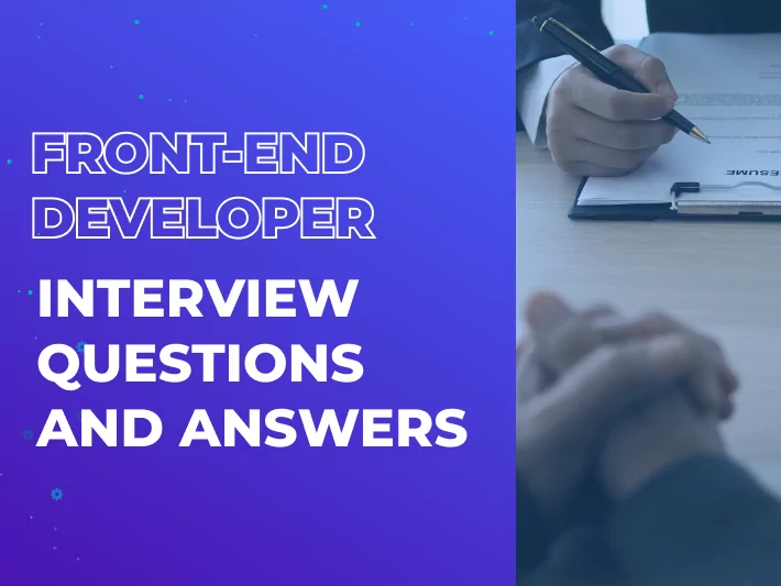 Front-End Developer Interview Questions and Answers