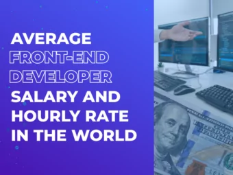 Average Front-End Developer Salary and Hourly Rate in the World