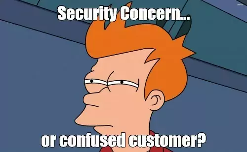 security concern or concerned customer 
