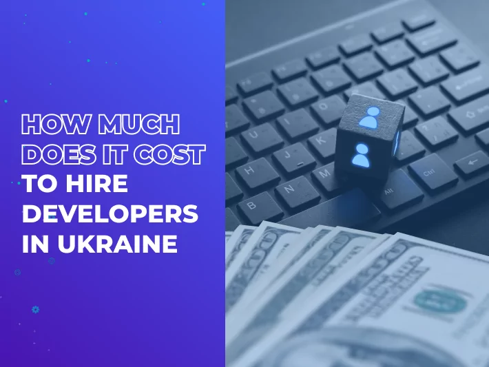 How much does it cost to hire developers in Ukraine article cover