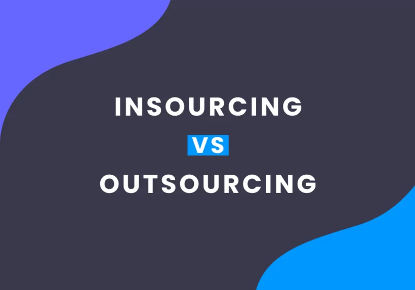 Insourcing vs Outsourcing Software Development Blog Article Cover