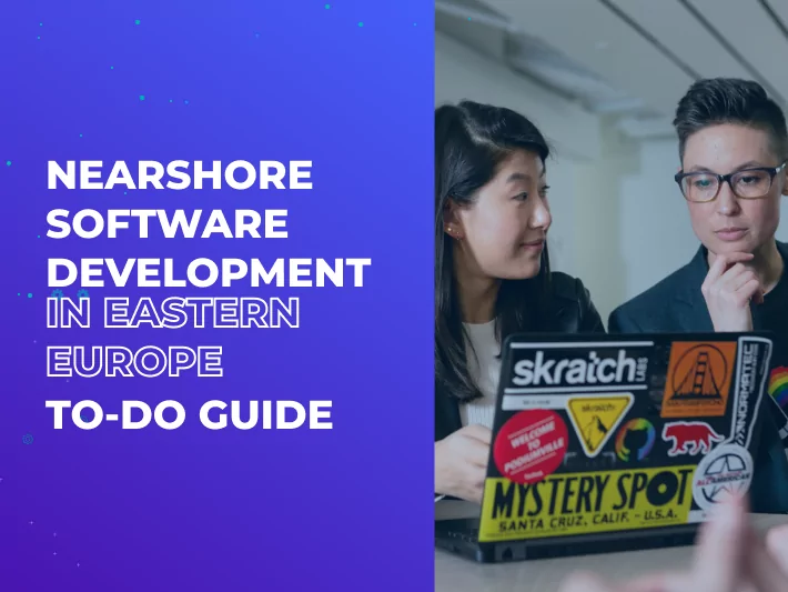 Nearshore Software Development in Central Europe to-do Guide
