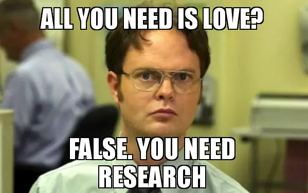 all you need is research