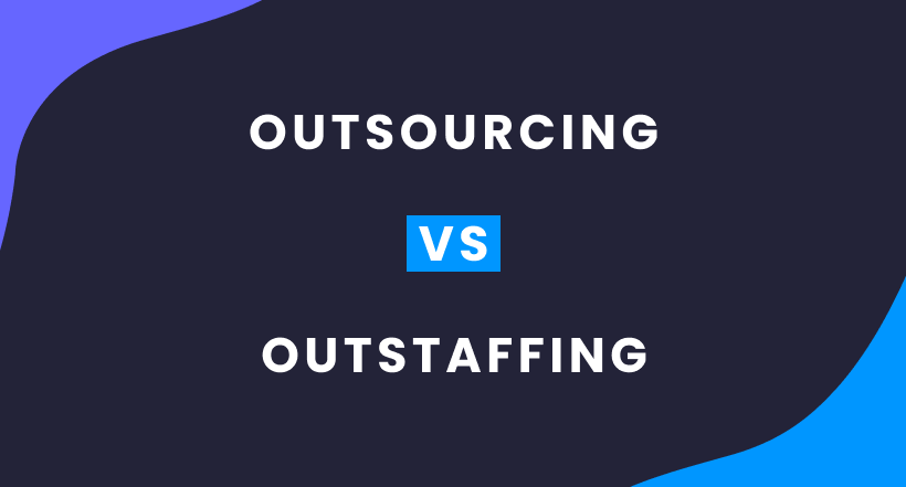 Outsourcing vs Outstaffing Blog Article Cover