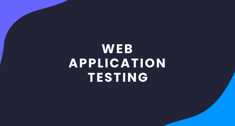 Web Application Testing Blog Article Cover