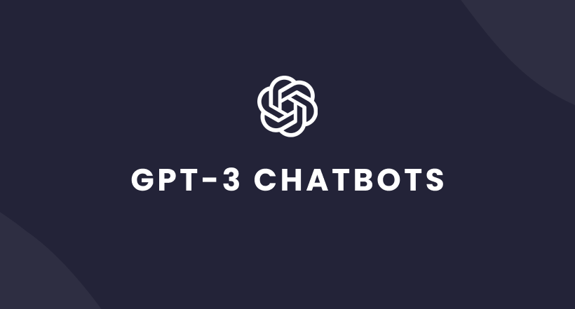 GPT 3 Chatbots