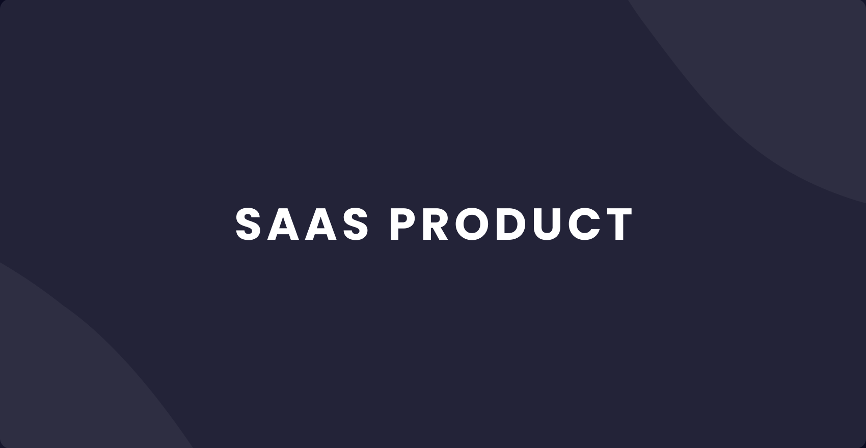 How to Build a SaaS Product to Set up Your Software Business
