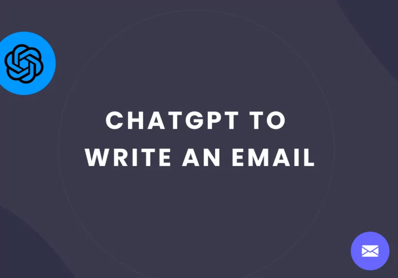 How to use ChatGPT to Write an Email
