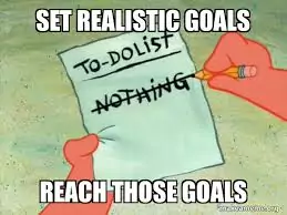 Set realistic goals